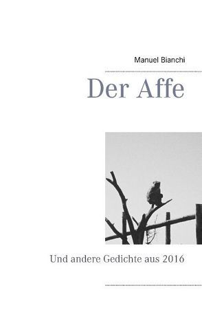 Der Affe von Bianchi,  Manuel