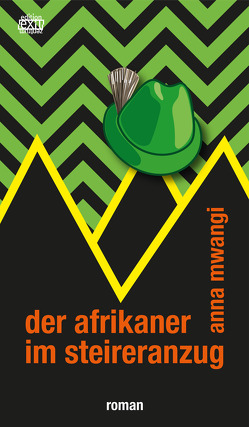 der afrikaner im steireranzug von mwangi,  anna