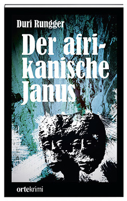 Der afrikanische Janus von Rungger,  Duri