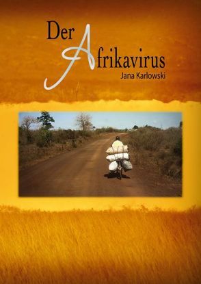 Der Afrikavirus von Karlowski,  Jana