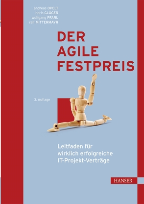 Der agile Festpreis von Gloger,  Boris, Mittermayr,  Ralf, Opelt,  Andreas, Pfarl,  Wolfgang