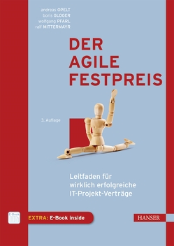 Der agile Festpreis von Gloger,  Boris, Mittermayr,  Ralf, Opelt,  Andreas, Pfarl,  Wolfgang