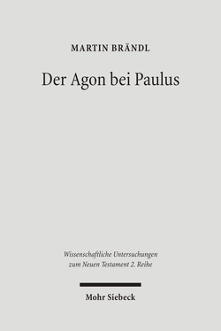 Der Agon bei Paulus von Brändl,  Martin