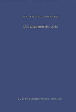 Der akademische Affe von Zimmermann,  Hans-Joachim