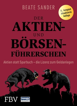 Der Aktien- und Börsenführerschein von Sander,  Beate