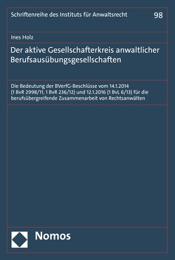 Der aktive Gesellschafterkreis anwaltlicher Berufsausübungsgesellschaften von Holz,  Ines