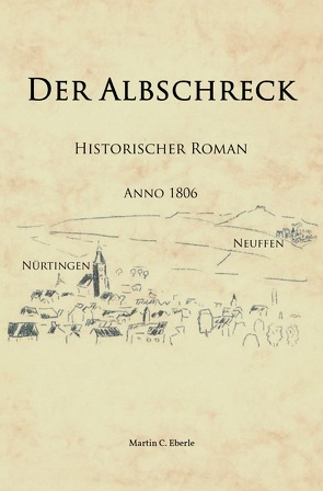 Der Albschreck von Eberle,  Martin C.