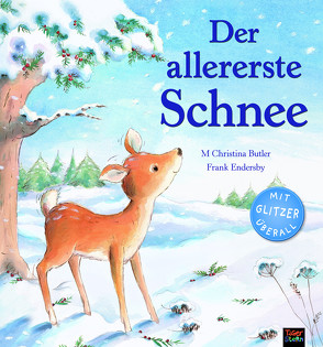 Der allererste Schnee von Butler,  M Christina, Endersby,  Frank, Rohrbacher,  Beatrix