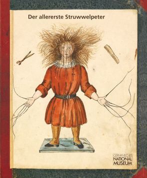 Der allererste Struwwelpeter 1844 von Grossmann,  G Ulrich