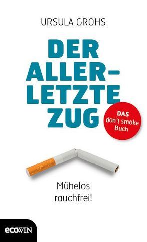 Der allerletzte Zug von Grohs,  Ursula