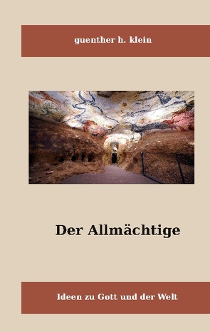 Der Allmächtige von Klein,  Guenther H.