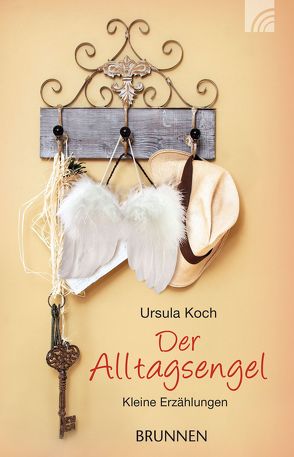 Der Alltagsengel von Koch,  Ursula