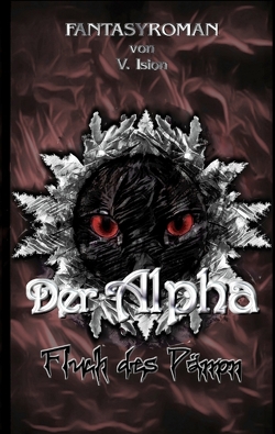 Der Alpha von Ision,  V.