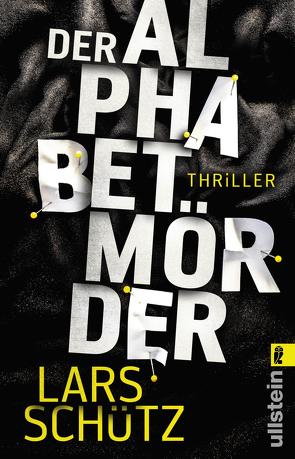 Der Alphabetmörder (Ein Grall-und-Wyler-Thriller 1) von Schütz,  Lars