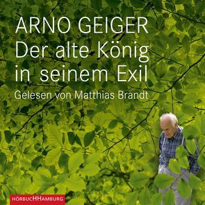 Der alte König in seinem Exil von Brandt,  Matthias, Geiger,  Arno
