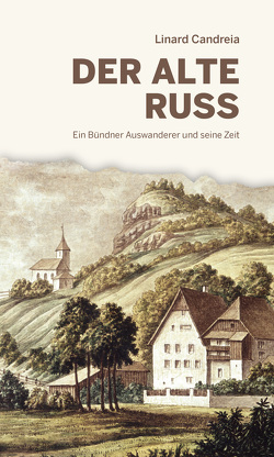 Der alte Russ von Candreia,  Linard