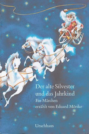 Der alte Silvester und das Jahrkind von Chochola,  Frantisek, Mörike,  Eduard