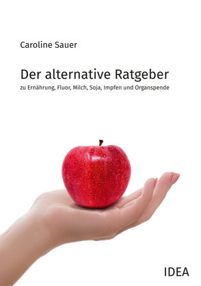 Der alternative Ratgeber von Sauer,  Caroline