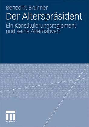 Der Alterspräsident von Brunner,  Benedikt