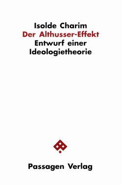 Der Althusser-Effekt von Charim,  Isolde, Mouffe,  Chantal