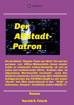 Der Altstadt – Patron von Düsseldorf von Felsch,  Harald Artur