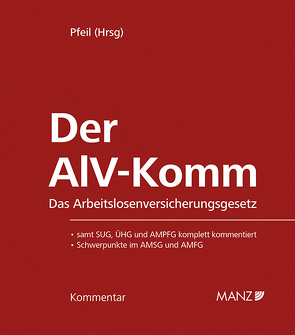 Der AlV-Komm Das Arbeitslosenversicherungsgesetz von Pfeil,  Walter J.