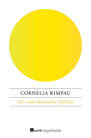 Der amerikanische Offizier von Rimpau,  Cornelia