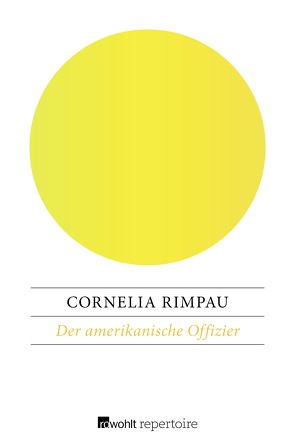 Der amerikanische Offizier von Rimpau,  Cornelia