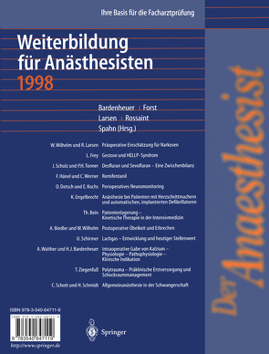 Der Anaesthesist Weiterbildung für Anästhesisten 1998 von Bardenheuer,  H.J., Forst,  H., Larsen,  R., Rossaint,  R., Spahn,  D.R.