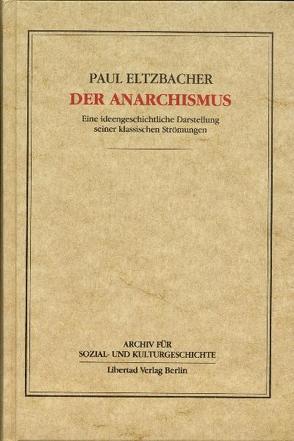 Der Anarchismus von Eltzbacher,  Paul, Schmück,  Jochen