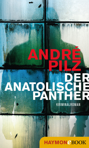 Der anatolische Panther von Pilz,  André