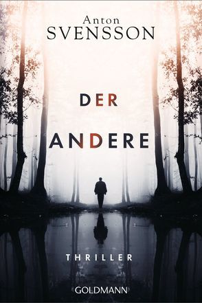 Der Andere von Rüegger,  Lotta, Svensson,  Anton, Wolandt,  Holger