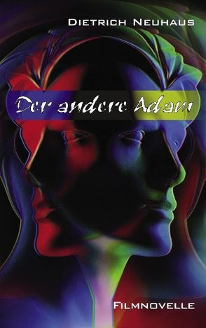 Der andere Adam von Neuhaus,  Dietrich