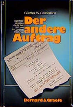 Der andere Auftrag von Gellermann,  Günther W