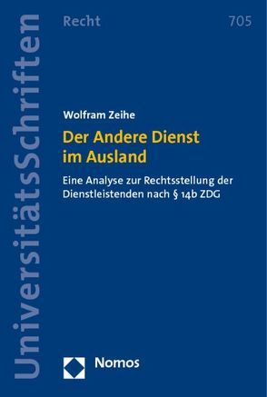 Der Andere Dienst im Ausland von Zeihe,  Wolfram