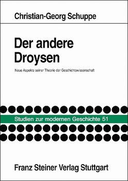 Der andere Droysen von Schuppe,  Christian-Georg