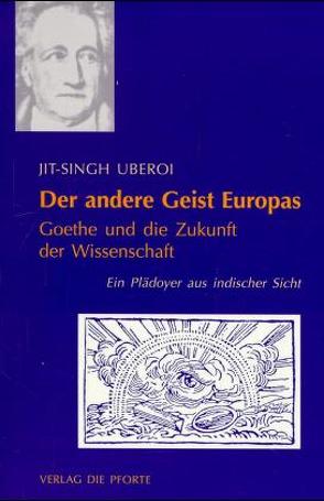 Der andere Geist Europas von Bohlen,  Cornelius, Uberoi,  Jit S, Wiemann,  Dirk