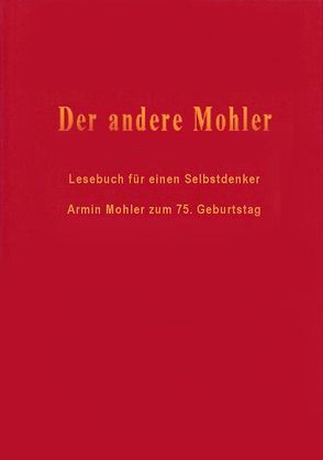 Der andere Mohler von Fröschle,  Ulrich, Klein,  Markus J, Paulwitz,  Michael