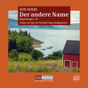 Der andere Name von Fosse,  Jon, Schmidt-Henkel,  Hinrich, von Pufendorf,  Max, Wassmer,  Franz