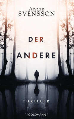 Der Andere von Rüegger,  Lotta, Svensson,  Anton, Wolandt,  Holger