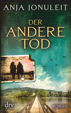 Der andere Tod von Jonuleit,  Anja