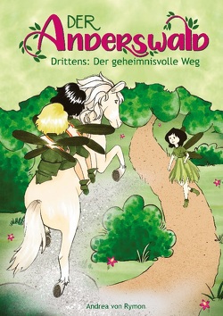 Der Anderswald von von Rymon,  Andrea