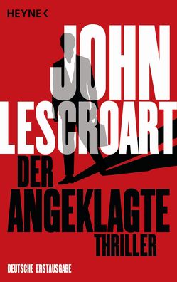 Der Angeklagte von Gockel,  Bernd, Lescroart,  John