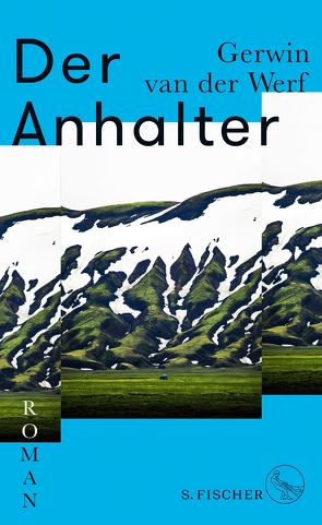 Der Anhalter von Müller-Haas,  Marlene, Werf,  Gerwin van der