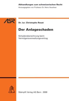 Der Anlageschaden von Rosat,  Christophe