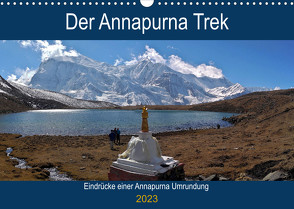 Der Annapurna Trek (Wandkalender 2023 DIN A3 quer) von Hennighaußen,  Andreas