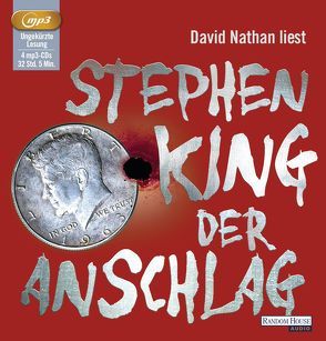 Der Anschlag von Bergner,  Wulf, King,  Stephen, Nathan,  David