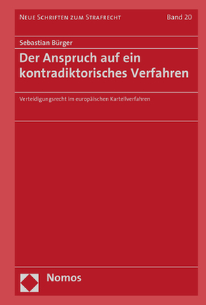 Der Anspruch auf ein kontradiktorisches Verfahren von Bürger,  Sebastian