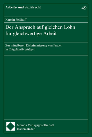 Der Anspruch auf gleichen Lohn für gleichwertige Arbeit von Feldhoff,  Kerstin