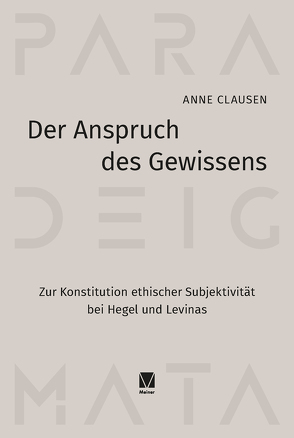 Der Anspruch des Gewissens von Clausen,  Anne